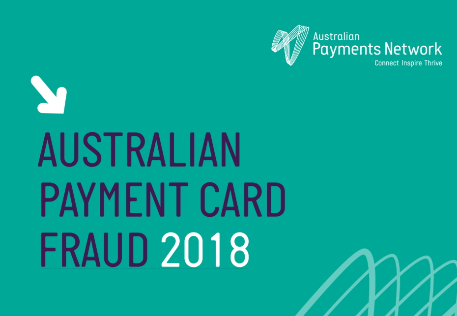 AUSTRALIAN PAYMENT CARD FRAUD 2018